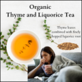 Organic thyme and liquorice tea for respiratory support