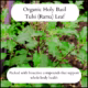 Organic Tulsi tea (Rama holy basil) loose leaf dried herbal tea for stress support and wellbeing